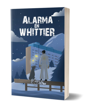 Alarma en Whittier